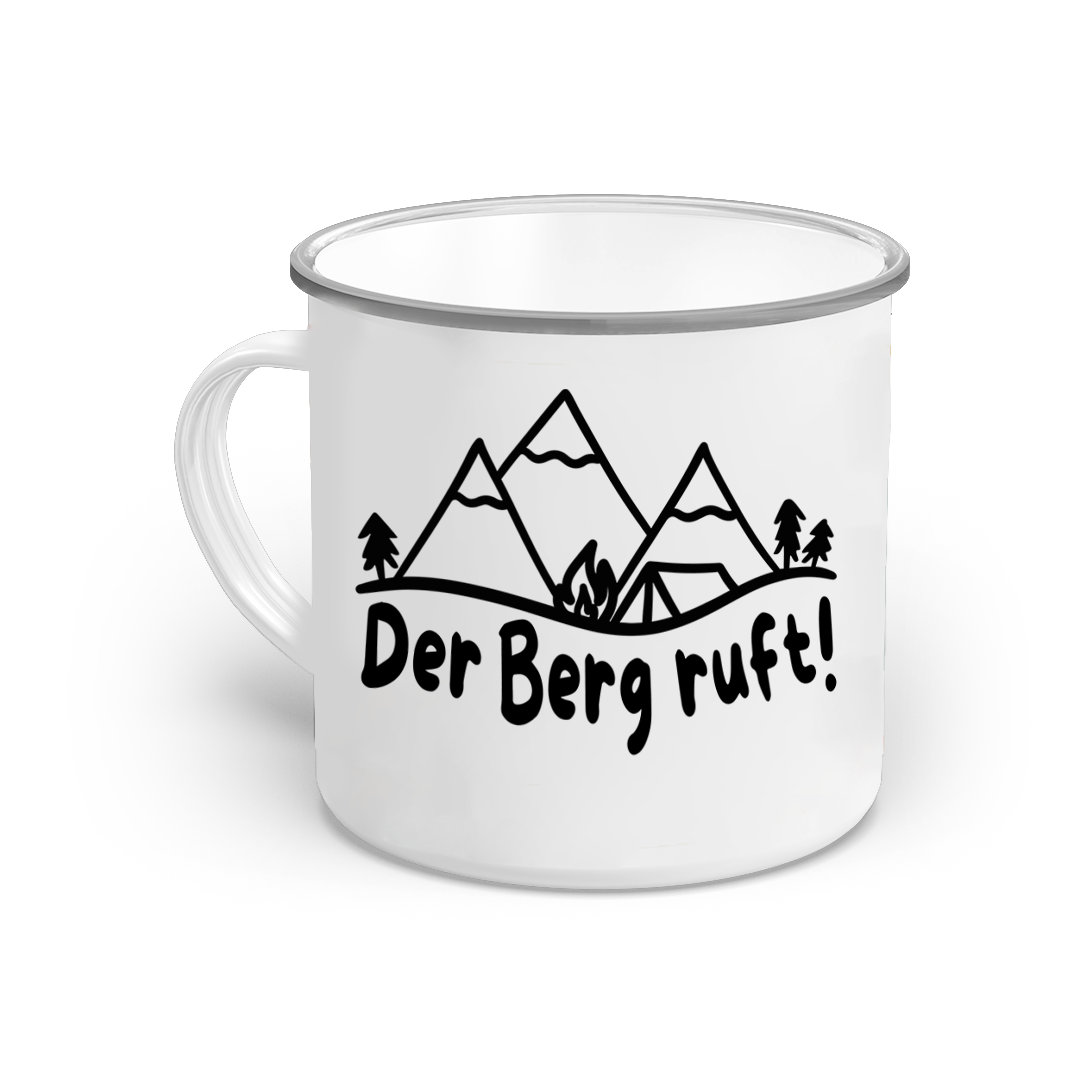 Emaille-Tasse "Der Berg Ruft!"
