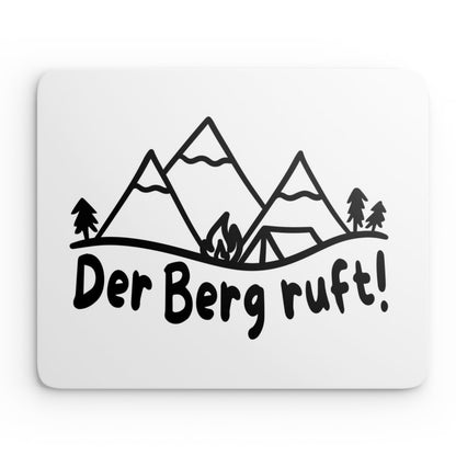 Mouse Pad "Der Berg Ruft!"